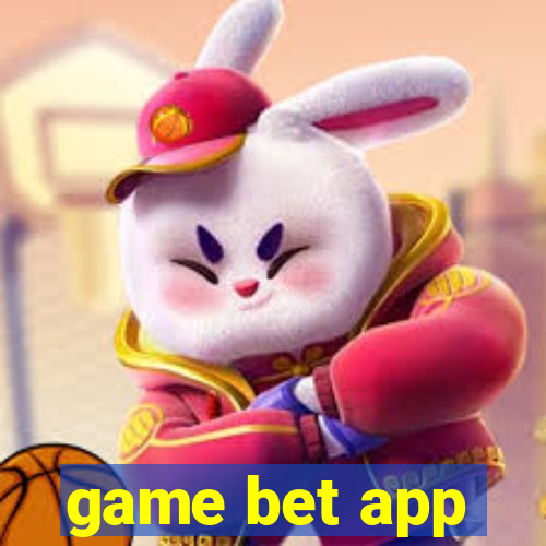 game bet app