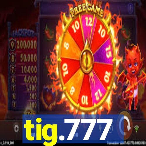 tig.777