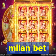 milan bet