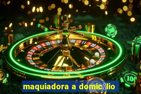 maquiadora a domic铆lio