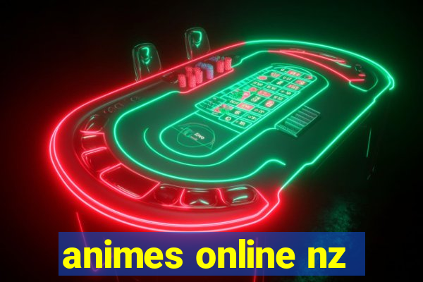 animes online nz