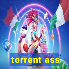 torrent ass