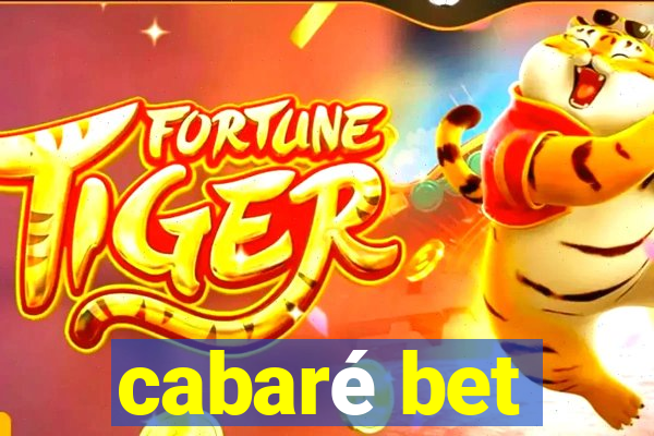 cabaré bet