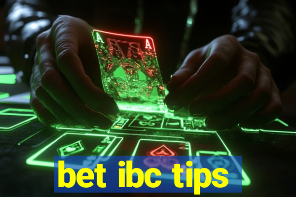 bet ibc tips