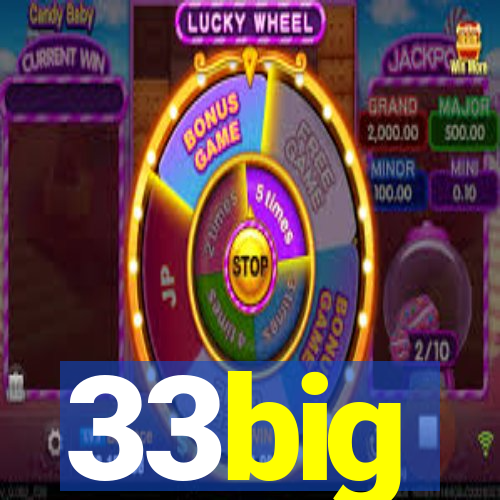 33big