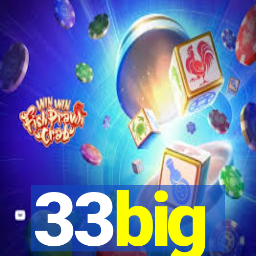 33big