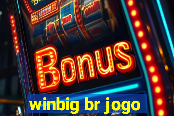 winbig br jogo