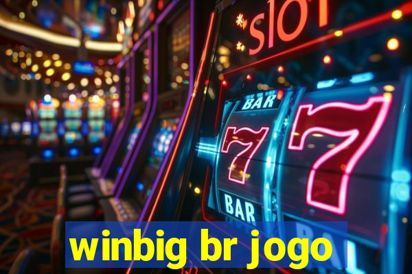 winbig br jogo