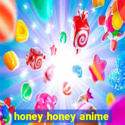 honey honey anime