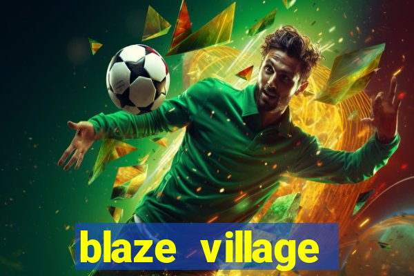 blaze village shindo life