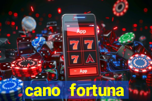 cano fortuna mercado livre