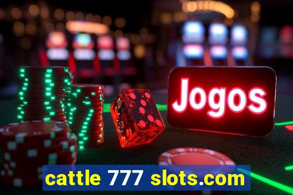 cattle 777 slots.com