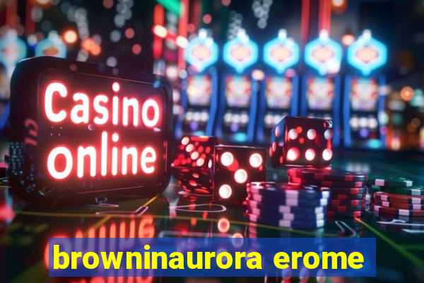 browninaurora erome