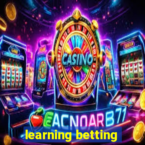 learning betting