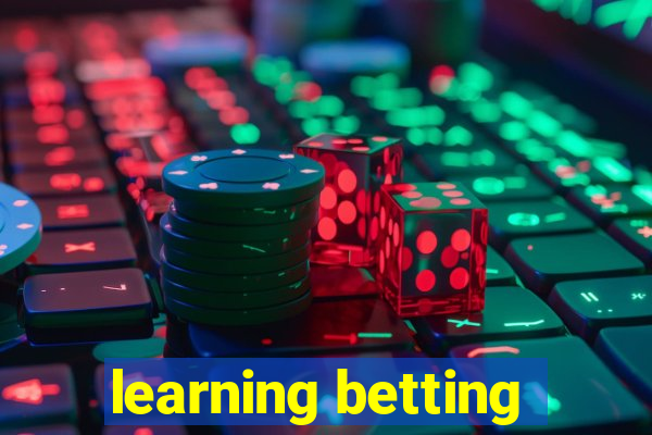 learning betting