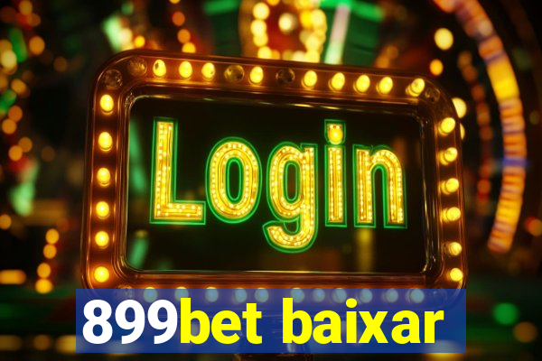 899bet baixar