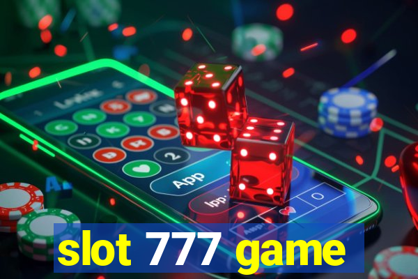 slot 777 game