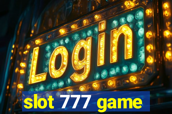 slot 777 game