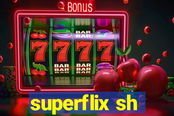 superflix sh