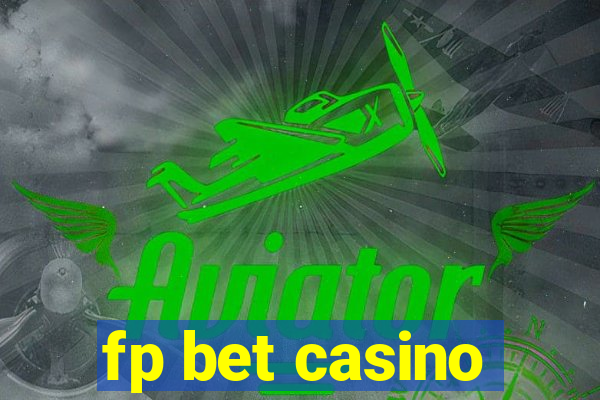 fp bet casino