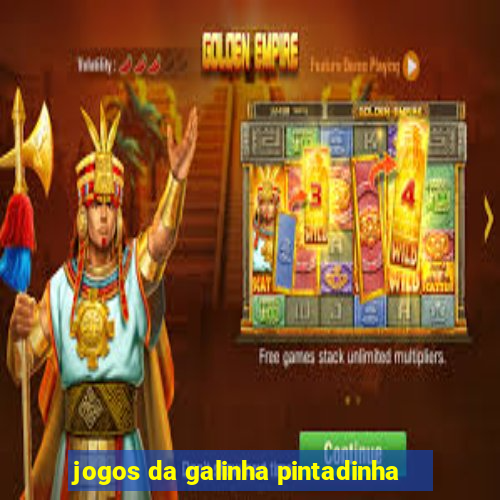 jogos da galinha pintadinha