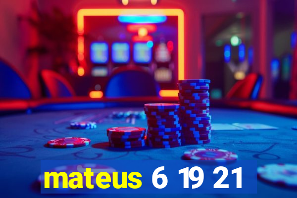 mateus 6 19 21