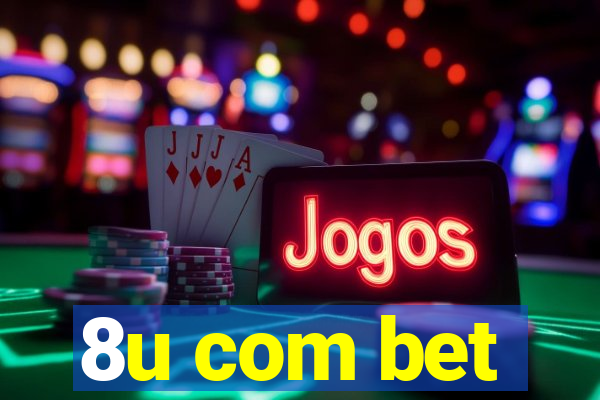 8u com bet