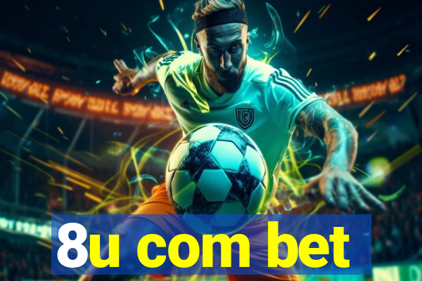 8u com bet