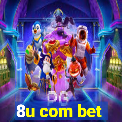 8u com bet