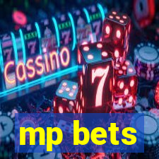 mp bets