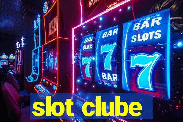 slot clube