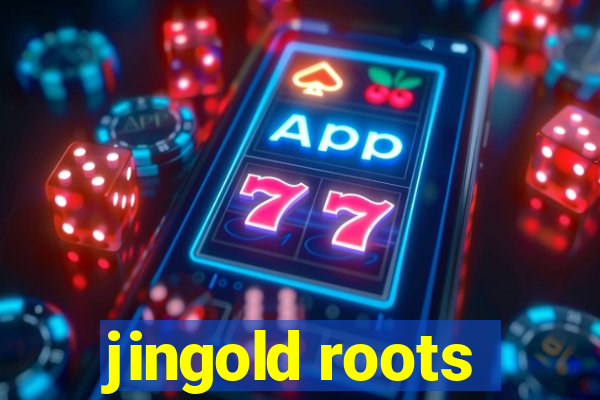 jingold roots