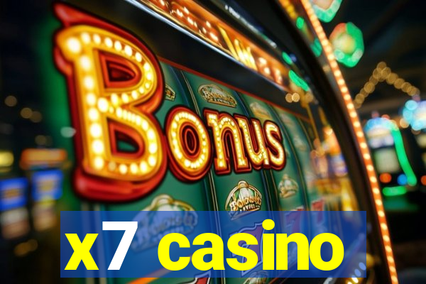 x7 casino