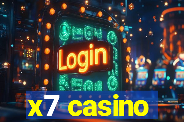 x7 casino