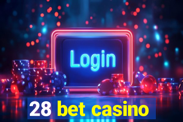 28 bet casino