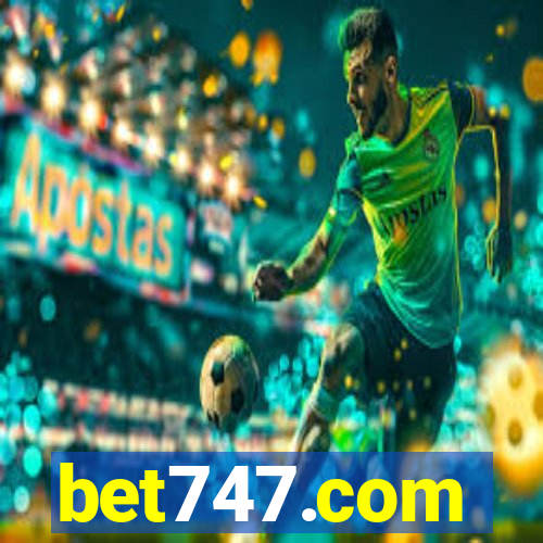 bet747.com