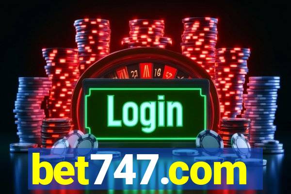 bet747.com