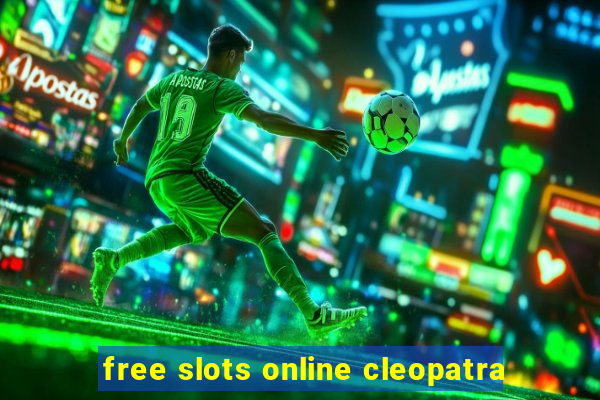 free slots online cleopatra