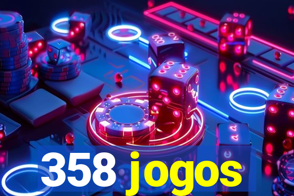 358 jogos