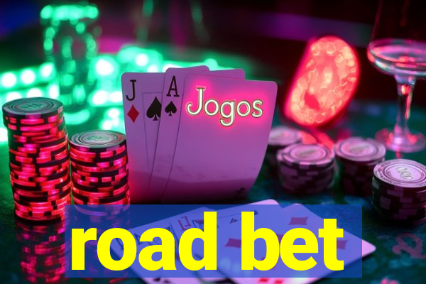 road bet