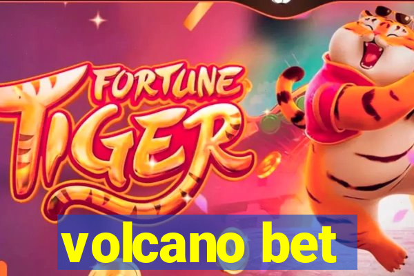 volcano bet