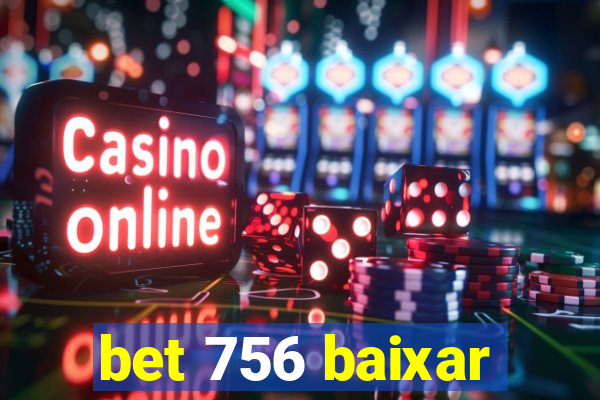 bet 756 baixar