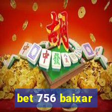 bet 756 baixar