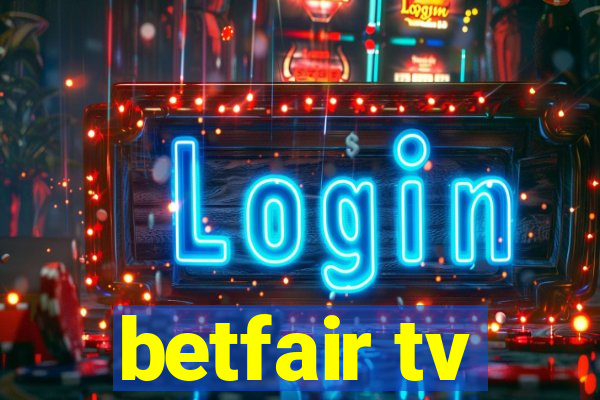 betfair tv