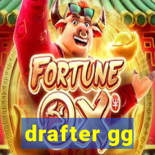 drafter gg