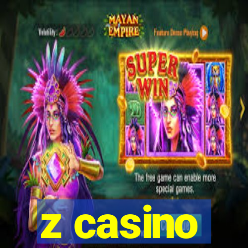 z casino