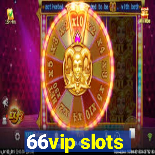 66vip slots