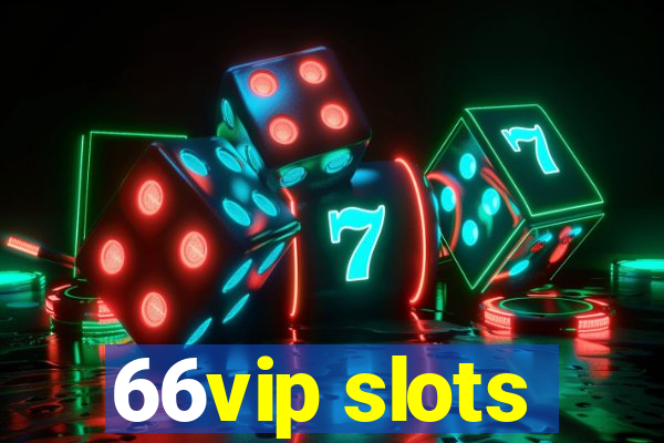 66vip slots