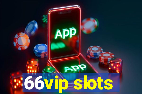 66vip slots