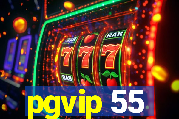 pgvip 55